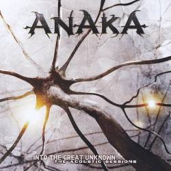 Anaka : Into the Great Unknown - The Acoustic Sessions